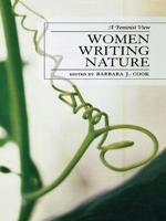 Women Writing Nature: A Feminist View 0739119133 Book Cover