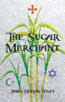 The Sugar Merchant 1789553202 Book Cover