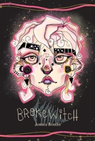 Broke Witch B0BHMDQJZQ Book Cover