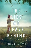 The Lies We Leave Behind: A Novel 077838733X Book Cover