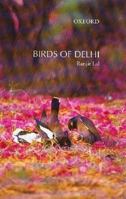 Birds of Delhi 0195659694 Book Cover