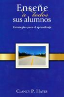 Ense E a Todos Sus Alumnos: Estrategias Para El Aprendizaje 0882433997 Book Cover