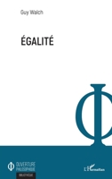 Egalité (Ouverture Philosophique) (French Edition) 2343180121 Book Cover