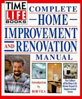 Time-Life Books Complete Home Improvement and Renovation Manual 0139218831 Book Cover