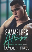 Shameless Affairs B0C2S5MVKV Book Cover