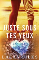 Juste sous tes yeux (French Edition) 1989362125 Book Cover