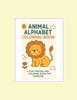Animals Alphabet Tracing book B0FJ1LHLJV Book Cover