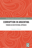 Corruption in Argentina: Towards an Institutional Approach 1032177519 Book Cover