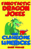 Fangtastic Dragon Jokes and Clawsome Limericks (Box Set): Hilarious Dragon-Filled Fun 197420409X Book Cover