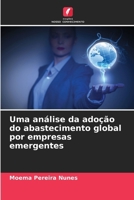 Uma análise da adoção do abastecimento global por empresas emergentes (Portuguese Edition) 6209057543 Book Cover
