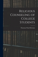 Religious Counseling of College Students 1014536162 Book Cover