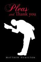 Pleas and Thank You 1644624796 Book Cover