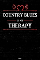 Country Blues is my Therapy Planner: Country Blues Heart Speaker Music Calendar 2020 - 6 x 9 inch 120 pages gift 1658056507 Book Cover
