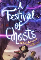 A Festival of Ghosts 1481469193 Book Cover