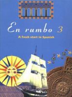 En Rumbo 3: A Fresh Start in Spanish 0415203260 Book Cover