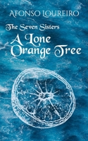 A Lone Orange Tree (The Seven Sisters) B0F5M8SZG5 Book Cover