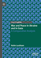 War and Peace in Ukraine and in Gaza: A Comparative Analysis 303192150X Book Cover