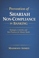 Prevention of Shariah Non-Compliance in Banking (Islamic Banking) B0G56RFNSV Book Cover