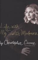 Life with My Sister Madonna 1416587624 Book Cover