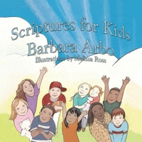 Scriptures for Kids B0BX8ZCFJJ Book Cover