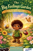 The Big Feelings Garden B0GKZJW4C4 Book Cover