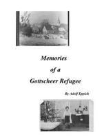 Memories of a Gottscheer Refugee 1541317009 Book Cover