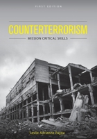 Counterterrorism: Mission Critical Skills 1516540557 Book Cover