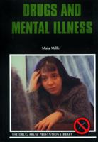 Drugs and Mental Illness 0823931552 Book Cover