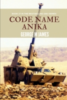 Code Name Anika 1539584216 Book Cover