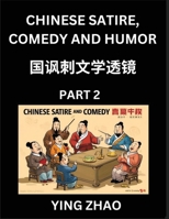 Learn Chinese Satire, Comedy and Humor Stories (Part 2) - Practice Reading Mandarin Chinese Textbooks, A Beginners Guide to Learn Ancient Language and ... Pinyin, Simplified Chara (Chinese Edition) B0F41F281N Book Cover