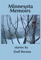 Minnesota Memoirs 0983828954 Book Cover