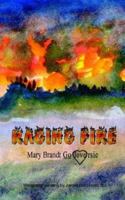 Raging Fire 0759683050 Book Cover
