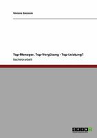 Top-Manager, Top-Vergütung - Top-Leistung? 3640541634 Book Cover