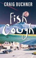 Fish Cough B0BJ7Y6SSC Book Cover