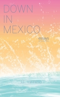 Down in Mexico B0GXPRNMSP Book Cover
