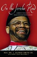 On the Jericho Road: A Memoir of Racial Justice, Social Action and Prophetic Ministry 0830832009 Book Cover