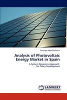 Analysis of Photovoltaic Energy Market in Spain 3847345729 Book Cover