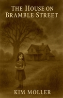 The House on Bramble Street B0G2TRJKBL Book Cover