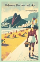 Between The Sea and Sky B0DP7RNSDD Book Cover