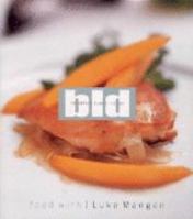 BLD: Breakfast, Lunch, Dinner 1876719567 Book Cover