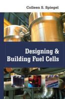 Designing and Building Fuel Cells B0019HYZLS Book Cover