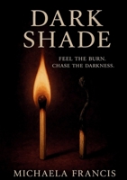 Dark Shade B0GT8GHH53 Book Cover