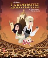 Jim Henson's Labyrinth: A Discovery Adventure 1684152380 Book Cover