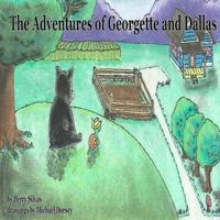 The Adventures of Georgette and Dallas 153331988X Book Cover