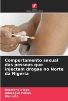 Comportamento sexual das pessoas que injectam drogas no Norte da Nigéria (Portuguese Edition) 6208359562 Book Cover