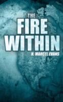 The Fire Within 1434332489 Book Cover