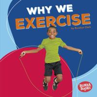 Why We Exercise 1512482951 Book Cover