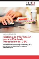 Sistema de Informacion Para La Planta de Produccion del Cbq 3659037028 Book Cover