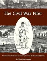 The Civil War Fifer 1882792270 Book Cover