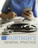 Murtagh General Practice, 8th Edition 1743768230 Book Cover